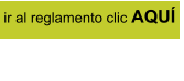 ir al reglamento clic AQUÍ